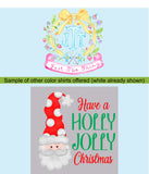Have a Holly Jolly Christmas Christmas Shirt